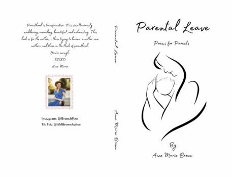 Hardcover Parental Leave: Poems for Parents Book