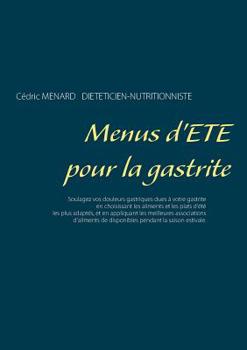 Menus d'Été Pour La Gastrite (French Edition)