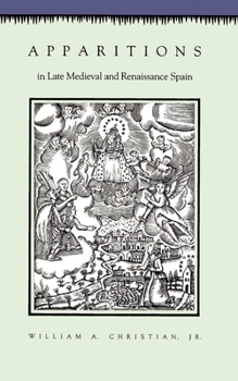 Paperback Apparitions in Late Medieval and Renaissance Spain Book