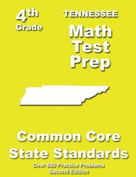 Paperback Tennessee 4th Grade Math Test Prep: Common Core Learning Standards Book