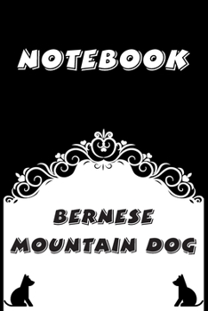 Paperback Bernese Mountain Dog Notebook: Black and White notebook, Decorative Journal for Bernese Mountain Dog Lover: Notebook /Journal Gift, Black and White,1 Book