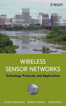 Hardcover Wireless Sensor Networks: Technology, Protocols, and Applications Book