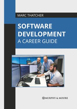 Hardcover Software Development: A Career Guide Book