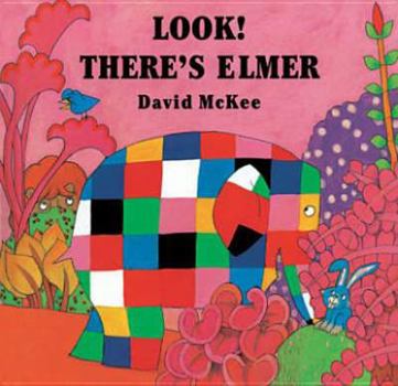 Look! There's Elmer - Book  of the Elmer