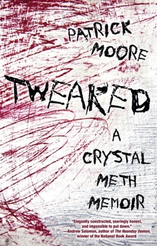 Paperback Tweaked: A Crystal Meth Memoir Book