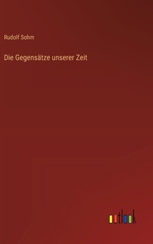 Hardcover Die Gegensätze unserer Zeit [German] Book