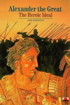 Paperback Alexander the Great: Man of Action, Man of Spirit. Book