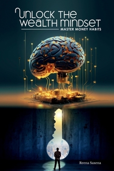 Unlock the Wealth Mindset: Master Money Habits