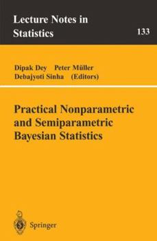 Paperback Practical Nonparametric and Semiparametric Bayesian Statistics Book