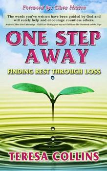 Paperback One Step Away: Finding Rest Through Loss Book