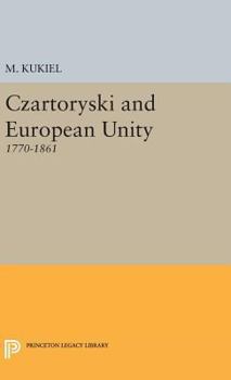 Hardcover Czartoryski and European Unity Book