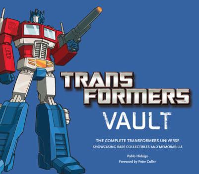 Hardcover Transformers Vault: Showcasing Rare Collectibles and Memorabilia Book