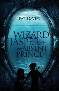 Paperback Wizard Jasper and the Absent Prince Book