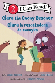 Paperback Clara the Cucuy Rescuer/Clara La Rescatadora de Cucuyes: Bilingual English-Spanish [Spanish] Book