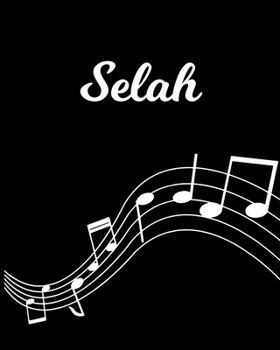 Selah: Sheet Music Note Manuscript Notebook Paper | Personalized Custom First Name Initial S | Musician Composer Instrument Composition Book | 12 ... Guide | Create Compose & Write Creative Songs