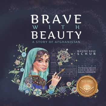 Paperback Brave with Beauty: A Story of Afghanistan Book