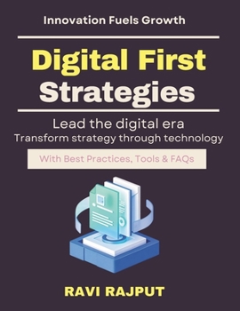 Digital First Strategies: Leading in Digital Economy | digital business models explained | data driven decision making book | technology integration for leaders | strategic digital transformation book