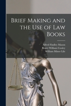 Paperback Brief Making and the Use of Law Books Book