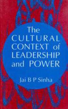 Hardcover The Cultural Context of Leadership and Power Book