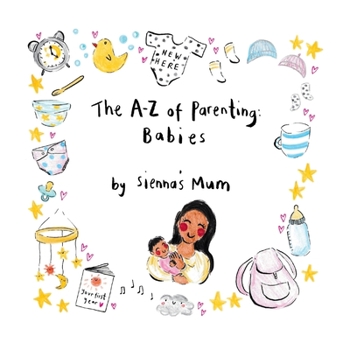 Paperback The A-Z of Parenting: Babies Book