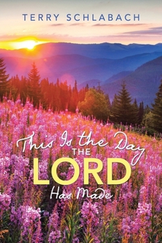 Paperback This Is the Day the Lord Has Made Book
