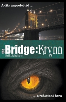 The Bridge: Krynn - Book #4 of the Bridge