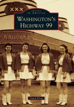 Paperback Washington's Highway 99 Book
