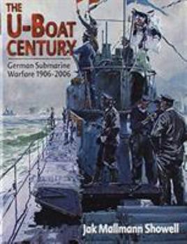 Hardcover U-Boat Century: German Submarine Warfare, 1906-2006 Book