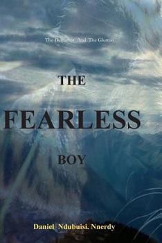 Paperback The Fearless Boy: The Detractor and the Glutton Book