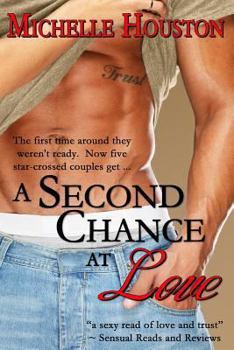 Paperback A Second Chance at Love: Five star-crossed couples find their way back to each other. Book