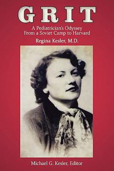 Paperback Grit: A Pediatrician's Odyssey From a Soviet Camp to Harvard Book