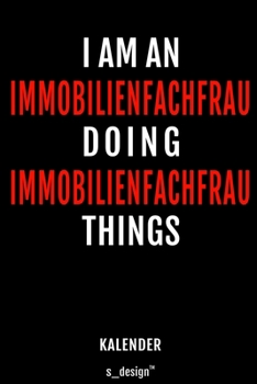 Kalender für Immobilienfachmänner / Immobilienfachmann / Immobilienfachfrau: Immerwährender Kalender / 365 Tage Tagebuch / Journal [3 Tage pro Seite] ... Erinnerungen, Sprüche (German Edition)