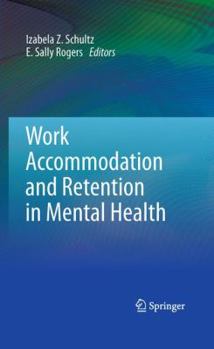 Hardcover Work Accommodation and Retention in Mental Health Book