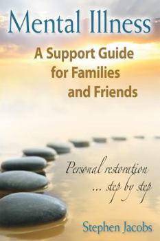 Paperback Mental Illness: A Support Guide for Families and Friends Book