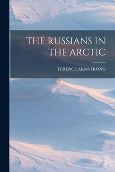 Paperback The Russians in the Arctic Book