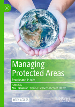Hardcover Managing Protected Areas: People and Places Book