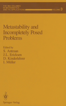 Hardcover Metastability and Incompletely Posed Problems Book