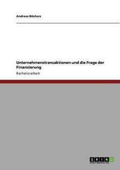Paperback Unternehmenstransaktionen und die Frage der Finanzierung [German] Book