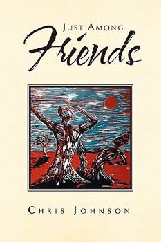 Paperback Just Among Friends Book