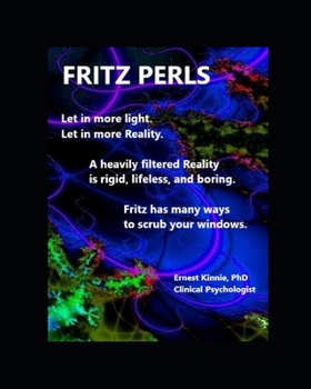 Paperback Fritz Perls: dirty old man at Esalen Book