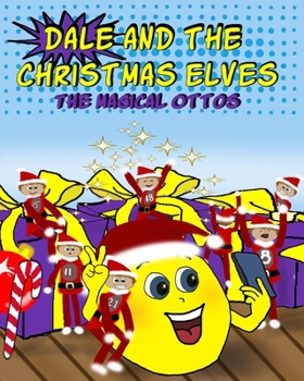 Paperback Dale and the Christmas elves: The magical Ottos Book