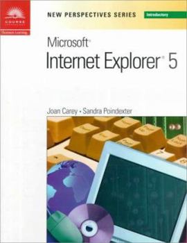 Paperback New Perspectives on Microsoft Internet Explorer 5 - Introductory Book