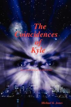 Paperback The Coincidences of Kyle Book