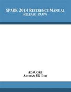 Paperback SPARK 2014 Reference Manual: Release 19.0w Book