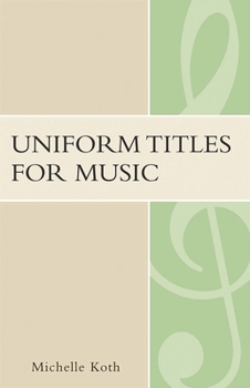 Paperback Uniform Titles for Music Book