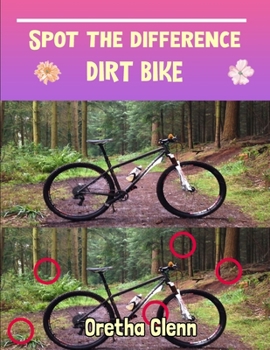 Spot the difference dirt bike: Picture puzzles for adults Can You Really Find All the Differences?