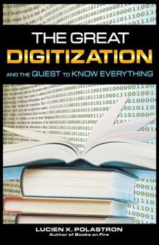 Paperback The Great Digitization and the Quest to Know Everything Book