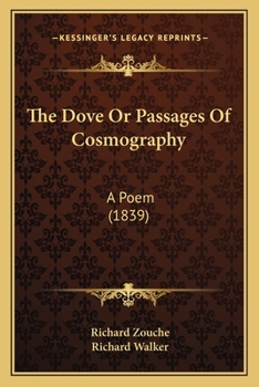 Paperback The Dove Or Passages Of Cosmography: A Poem (1839) Book