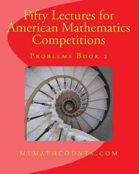 Paperback Fifty Lectures for American Mathematics Competitions Problems Book 2 Book