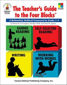 Paperback The Teacher's Guide to the Four Blocks(r), Grades 1 - 3: A Multimethod, Multilevel Framework for Grades 1-3 Book